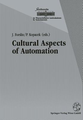 Cultural Aspects of Automation: Proceedings of the 1st IFAC Workshop on Cultural Aspects of Automation, October 1991, Krems, Austria - cover