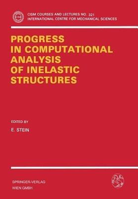 Progress in Computational Analysis of Inelastic Structures - cover