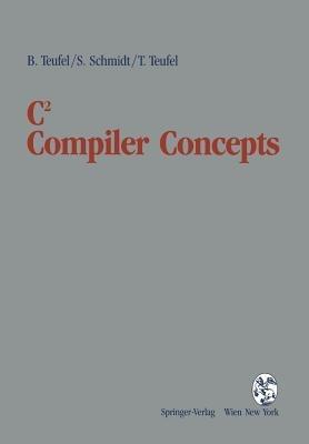 C2 Compiler Concepts - Bernd Teufel,Stephanie Schmidt,Thomas Teufel - cover