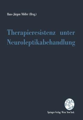 Therapieresistenz unter Neuroleptikabehandlung - cover
