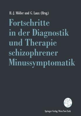 Fortschritte in der Diagnostik und Therapie schizophrener Minussymptomatik - cover