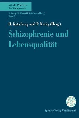 Schizophrenie und Lebensqualität - cover