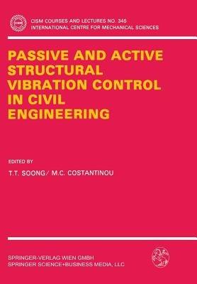 Passive and Active Structural Vibration Control in Civil Engineering - cover