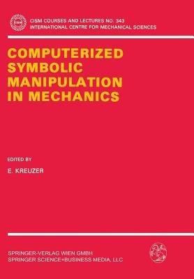 Computerized Symbolic Manipulation in Mechanics - cover
