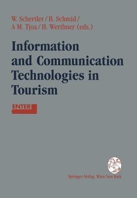 Information and Communication Technologies in Tourism: Proceedings of the International Conference in Innsbruck, Austria, 1995 - cover