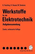 Werkstoffe für die Elektrotechnik: Aufgabensammlung
