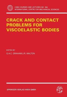 Crack and Contact Problems for Viscoelastic Bodies - cover