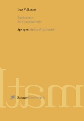 Fundamente der Graphentheorie - Lutz Volkmann - cover