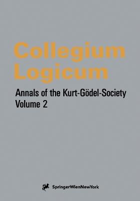 Collegium Logicum - Kurt Godel Gesellschaft - cover