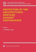 Protection of the Architectural Heritage Against Earthquakes