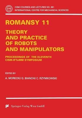 ROMANSY 11: Theory and Practice of Robots and Manipulators - cover