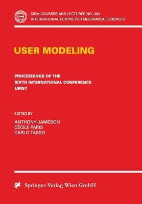 User Modeling: Proceedings of the Sixth International Conference UM97 Chia Laguna, Sardinia, Italy June 2–5 1997 - cover