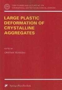 Large Plastic Deformation of Crystalline Aggregates - cover