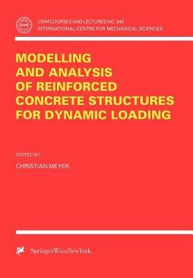 Modelling and Analysis of Reinforced Concrete Structures for Dynamic Loading - cover