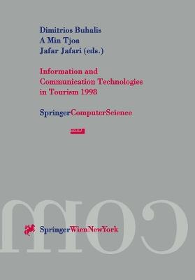 Information and Communication Technologies in Tourism 1998: Proceedings of the International Conference in Istanbul, Turkey, 1998 - cover