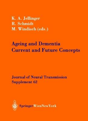 Ageing and Dementia: Current and Future Concepts - cover