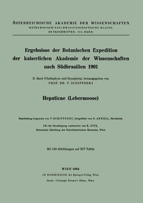 Ergebnisse der Botanischen Expedition der kaiserlichen Akademie der Wissenschaften nach Südbrasilien 1901: II. Band (Thallophyta und Bryophyta) - cover
