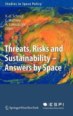 Threats, Risks and Sustainability - Answers by Space - cover