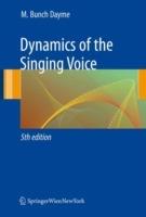 Dynamics of the Singing Voice - Meribeth A. Dayme - cover