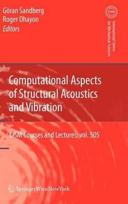 Computational Aspects of Structural Acoustics and Vibration - cover