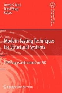 Modern Testing Techniques for Structural Systems: Dynamics and Control - cover
