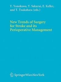 New Trends of Surgery for Cerebral Stroke and its Perioperative Management - cover