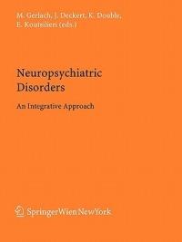 Neuropsychiatric Disorders: An Integrative Approach - cover