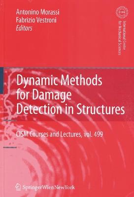 Dynamic Methods for Damage Detection in Structures - cover