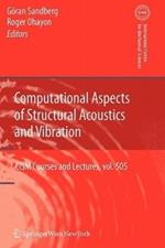 Computational Aspects of Structural Acoustics and Vibration