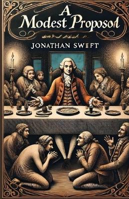 A Modest Proposal(Illustrated) - Jonathan Swift - cover