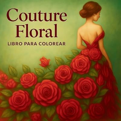 Coutur floral Libro para Colorear - Chris Martin - cover