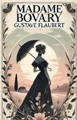 Madame Bovary(Illustrated) - Gustave Flaubert - cover