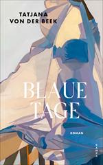 Blaue Tage
