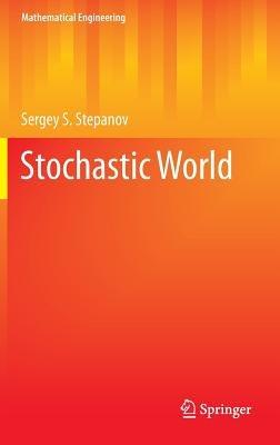 Stochastic World - Sergey S. Stepanov - cover