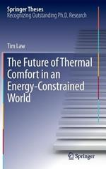 The Future of Thermal Comfort in an Energy- Constrained World