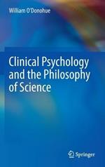 Clinical Psychology and the Philosophy of Science