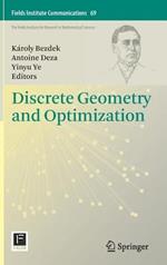 Discrete Geometry and Optimization