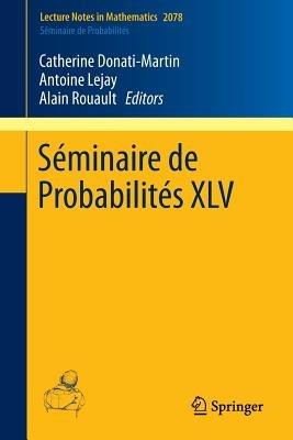 Séminaire de Probabilités XLV - cover