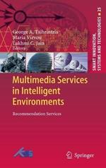Multimedia Services in Intelligent Environments: Recommendation Services
