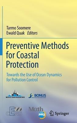 Preventive Methods for Coastal Protection: Towards the Use of Ocean Dynamics for Pollution Control - cover