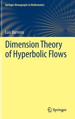 Dimension Theory of Hyperbolic Flows - Luís Barreira - cover