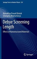Debye Screening Length: Effects of Nanostructured Materials