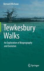 Tewkesbury Walks: An Exploration of Biogeography and Evolution