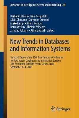 New Trends in Databases and Information Systems: 17th East European Conference on Advances in Databases and Information Systems - cover