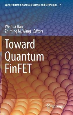 Toward Quantum FinFET - cover