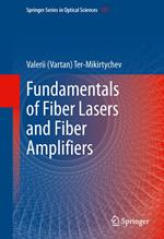 Fundamentals of Fiber Lasers and Fiber Amplifiers