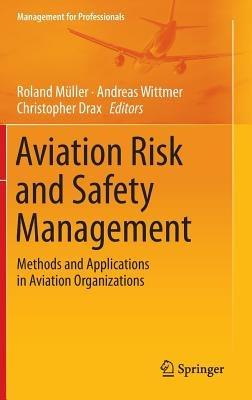 Aviation Risk and Safety Management: Methods and Applications in Aviation Organizations - cover
