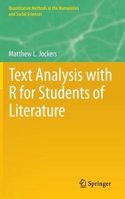 Text Analysis with R for Students of Literature - Matthew L. Jockers - cover