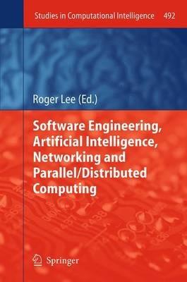 Software Engineering, Artificial Intelligence, Networking and Parallel/Distributed Computing - cover