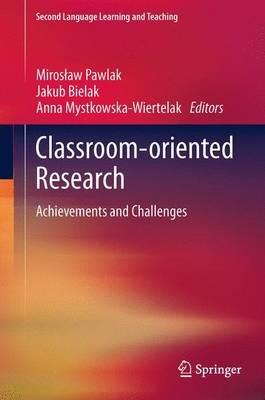 Classroom-oriented Research: Achievements and Challenges - cover